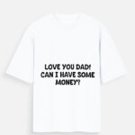 Love-U-Dad Oversized T-Shirt